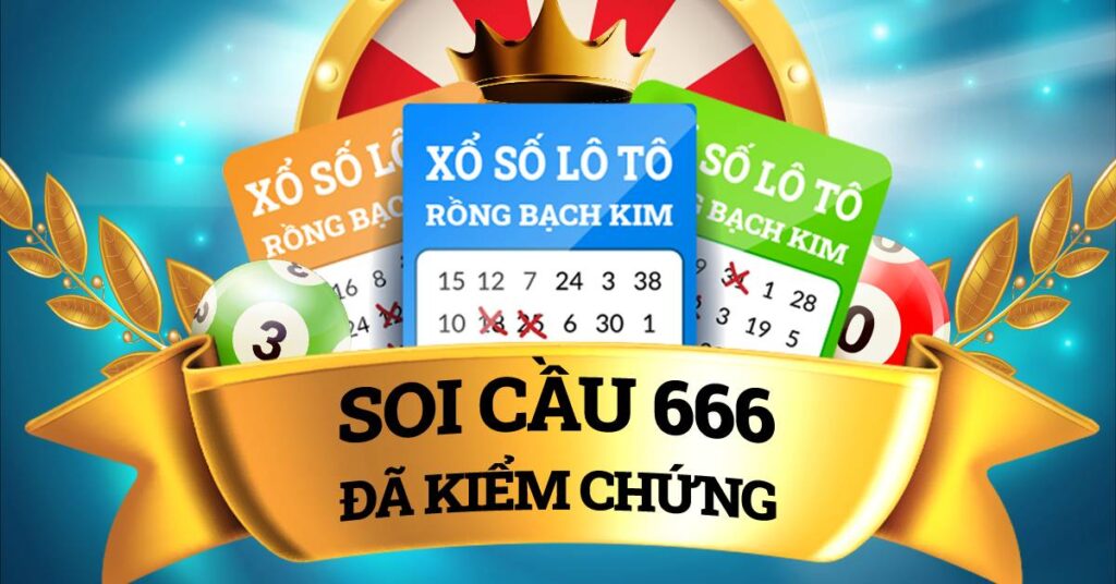 Tìm hiểu về soi cầu 666 và cách soi cầu 666 chuẩn xác nhất 1 Soi cầu 666 là gì?
