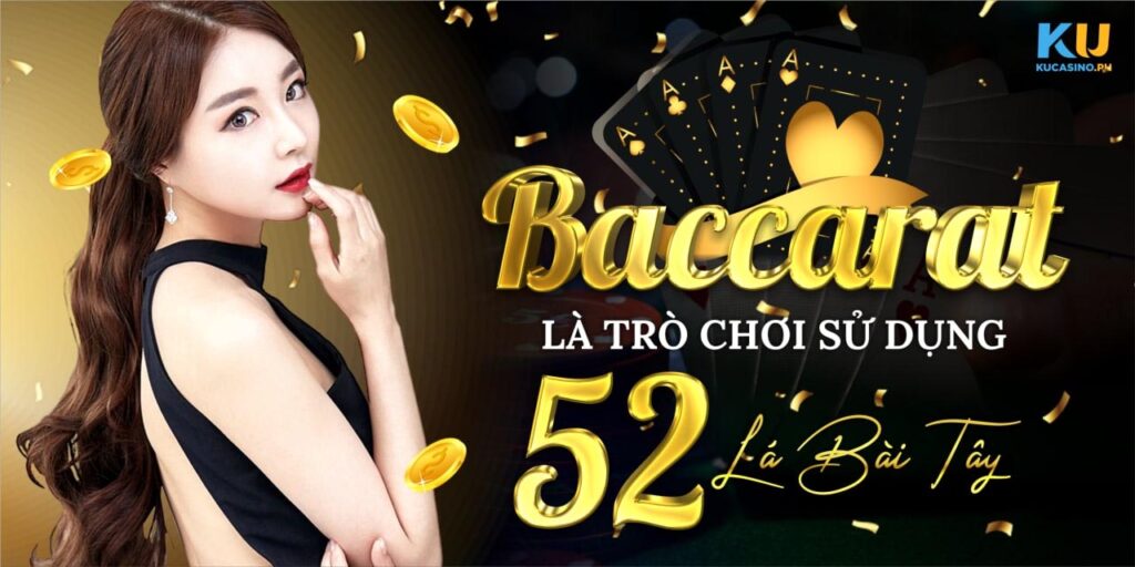 Baccarat Online - Hướng dẫn cách chơi Baccarat tại Ku Casino 1 Baccarat Online - Hướng dẫn cách chơi Baccarat tại Ku Casino Best